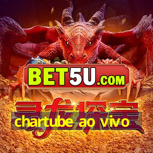 chartube ao vivo